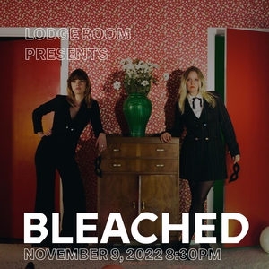 Bleached Tickets, Tour Dates and Concerts