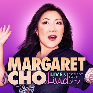 Margaret Cho Tickets, Tour Dates and Concerts