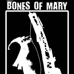 Bones of Mary Tickets, Tour Dates and Concerts