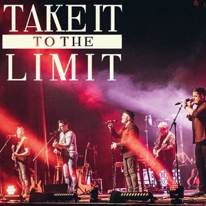 Take it to the Limit Tickets, Tour Dates and Concerts