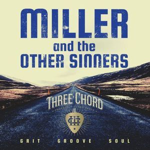 Miller and The Other Sinners Tickets, Tour Dates and Concerts