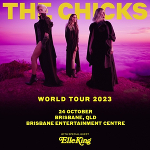 The Chicks Tickets, Tour Dates and Concerts