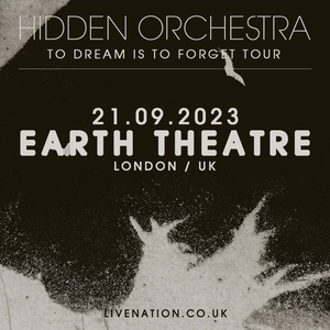 Hidden Orchestra Tickets, Tour Dates and Concerts