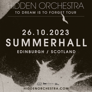 Hidden Orchestra Tickets, Tour Dates and Concerts