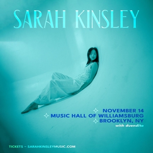Sarah Kinsley Tickets, Tour Dates and Concerts