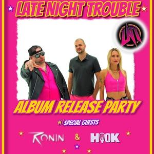 Late Night Trouble Tickets, Tour Dates and Concerts