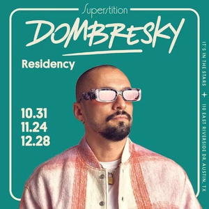 Dombresky Tickets, Tour Dates and Concerts