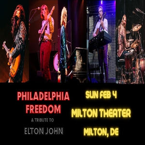 LNP | LancasterOnline Events - Philadelphia Freedom: A Tribute to Elton  John: The Milton Theatre