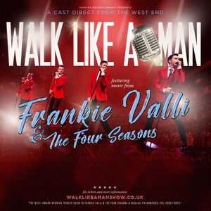Walk Like A Man Show Tickets, Tour Dates and Concert