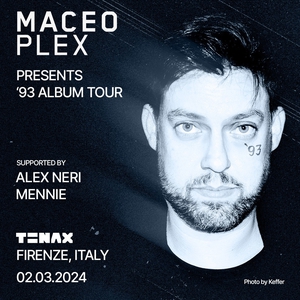 Maceo Plex Tickets, Tour Dates and Concerts