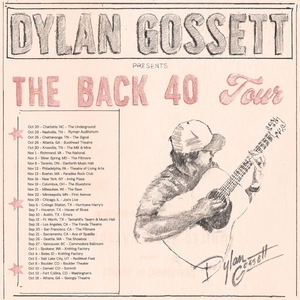 Dylan Gossett Tickets, Tour Dates and Concerts