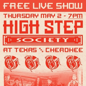 High Step Society Tickets, Tour Dates and Concerts