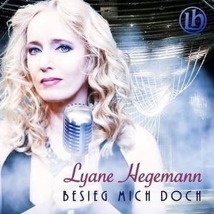 Lyane Hegemann Tickets, Tourdaten und Konzerte