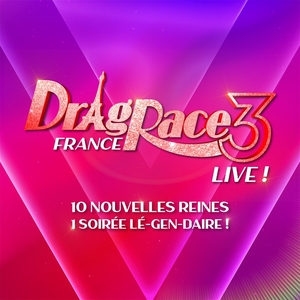 Drag Race France Live MONTPELLIER Tickets, Le Zénith Oct 24, 2024 ...