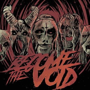 Become the Void Tickets, Tour Dates and Concert