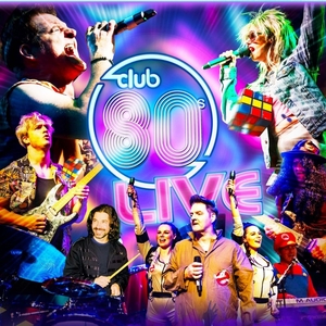 Club 80s Live Tickets, Tour Dates and Concerts
