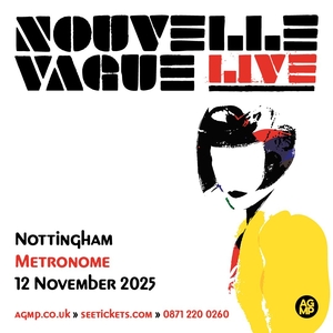 Nouvelle Vague Tickets, Tour Dates and Concerts