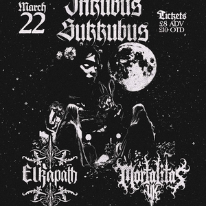 Incubus sukkubus/Elkapath/mortalitas - Barry & District News Events