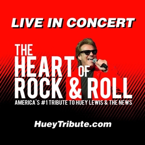 The Heart of Rock & Roll - The Authentic Tribute to Huey Lewis & The News Tickets, Tour Dates and Concerts