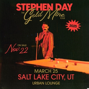 Stephen Day Salt Lake City Tickets, The Urban Lounge Mar 25, 2025 ...