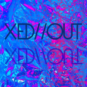 Xed Out Tickets, Tour Dates and Concerts