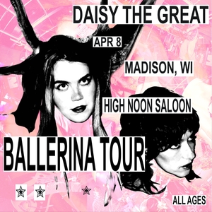 Daisy the Great Tickets, Tour Dates and Concerts