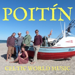 Poitín - Celtic World Music Tickets, Tour Dates and Concert