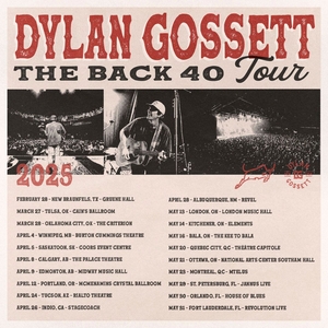 Dylan Gossett Tickets, Tour Dates and Concerts