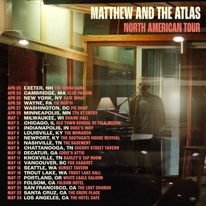 Matthew and the Atlas Tickets, Tour Dates and Concerts