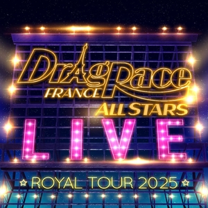 Drag Race France Live @ Salle Pleyel