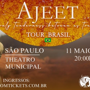 Ajeet Tickets, Tour Dates and Concerts