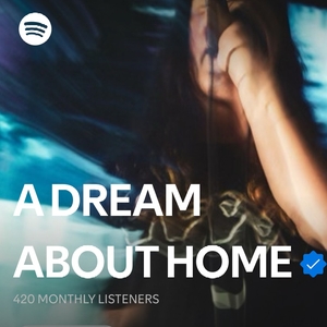 A Dream About Home Tickets, Tour Dates and Concerts