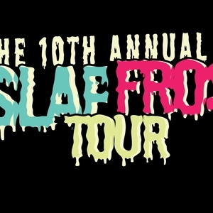 The 10th Annual Slap Frost Tour Tickets, Tour Dates and %{concertOrShowText}