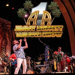 A1A Official Jimmy Buffett Tribute Band: A1A - Live at The Palace Theatre