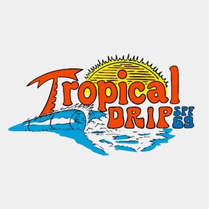 Tropical Drip Tickets, Tour Dates and Concert