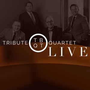 Tribute Quartet Tickets, Tour Dates and Concerts