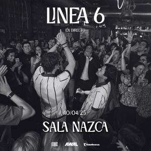 Línea 6 @ sala nazca madrid