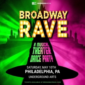 Broadway Rave Tickets, Tour Dates and Concerts