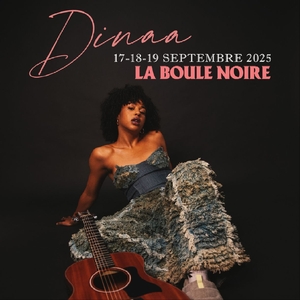 Dinaa @ La Boule Noire
