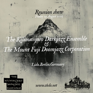 The Kilimanjaro Darkjazz Ensemble @ Lido