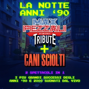 Max Pezzali Tribute @ Festa d'la Chisöla