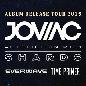 Joviac Tickets, Tour Dates and Concerts