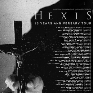 Hexis Tickets, Tour Dates and Concerts