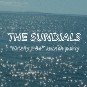 The Sundials Tickets, Tour Dates and Concerts