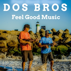 Dos Bros Tickets, Tour Dates and Concerts