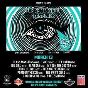 My Texas Daily Events - Glass Mansions: For Spite Fest IV - LAST CALL