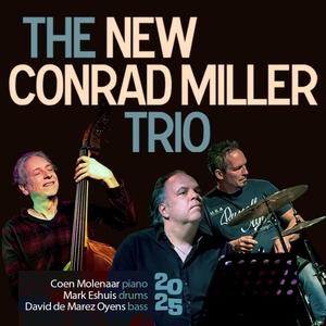The New Conrad Miller Trio Tickets, Tour Dates and Concerts