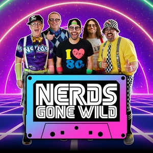 NERDS GONE WILD Tickets, Tour Dates and Concerts