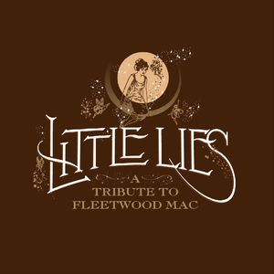 Little Lies: A Tribute to Fleetwood Mac Tickets, Tour Dates and Concerts