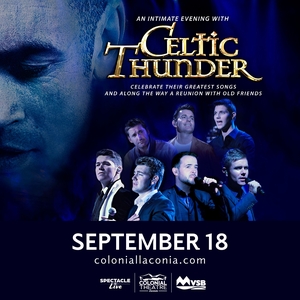 Celtic Thunder Tickets, Tour Dates and Concerts